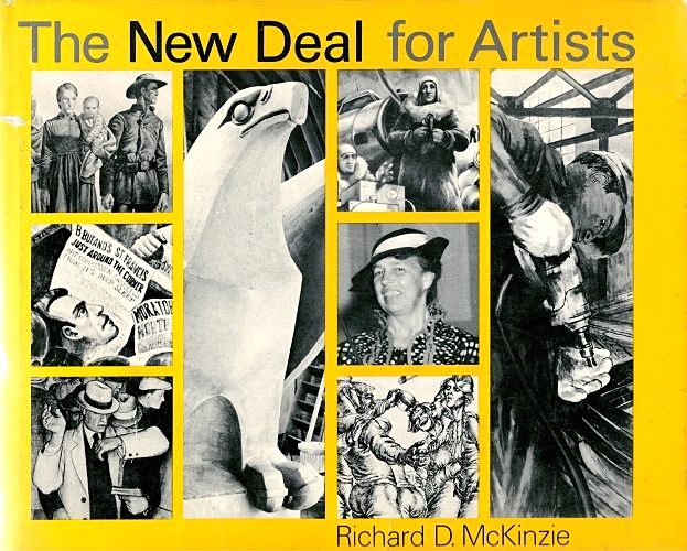 The New Deal for Artists - McKinzie, Richard D.