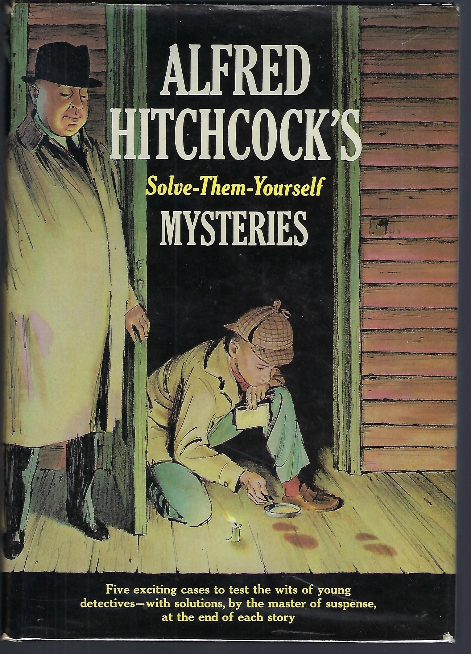 Alfred:　Solve-Them-Yourself　Hitchcock,　Hardcover　Alfred　First　Edition.　by　Very　Hitchcock's　Good　Turn-The-Page　Mysteries　(1963)　Books