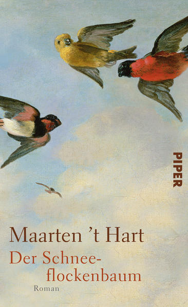 Der Schneeflockenbaum Roman - Hart, Maarten 't