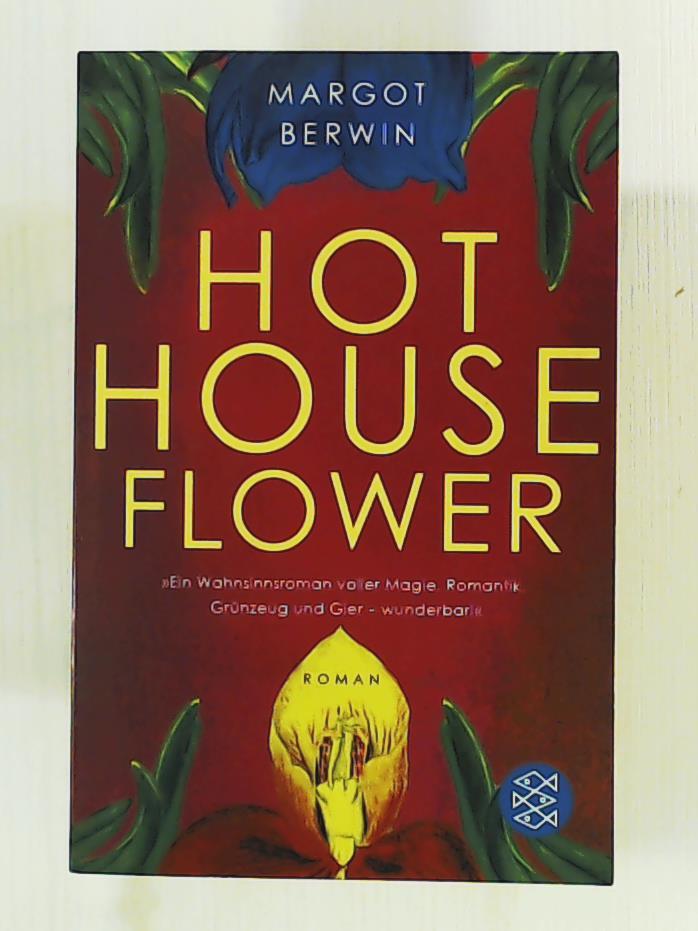 Hot House Flower: Roman - Berwin, Margot, Fischer, Andrea