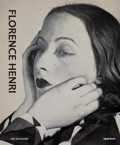 Florence Henri : Mirror of the Avant-Gardes 1927-40 - Florence Henri