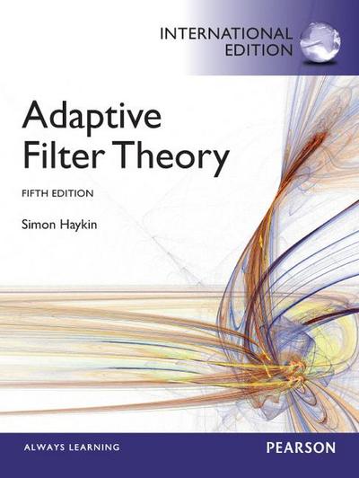 Adaptive Filter Theory : International Edition - Simon Haykin