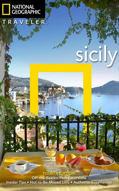 National Geographic Traveler: Sicily, 4th Edition : Sicily - Tim Jepson