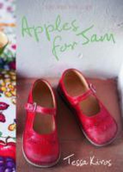 Apples for Jam : Recipes for Life - Tessa Kiros