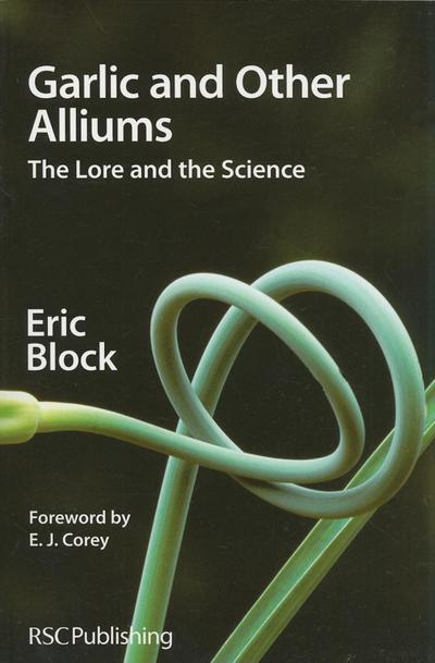 Garlic and Other Alliums : The Lore and The Science - Eric (University of Albany Block