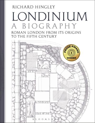 Londinium: A Biography : Roman London from its Origins to the Fifth Century - Professor Richard (Durham University Hingley