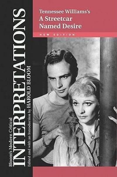 Tennessee Williams's A Streetcar Named Desire - Harold Bloom