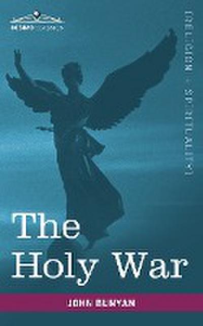 The Holy War - John Jr. Bunyan