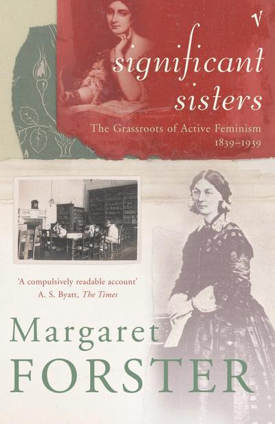 Forster, M: Significant Sisters - Forster, Margaret