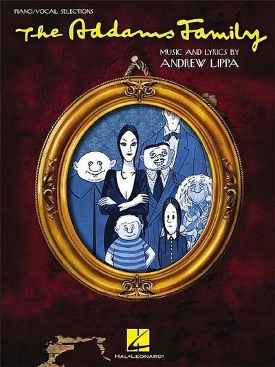 The Addams Family : The Addams Family - Piano/Vocal Selections - Marshall Brickman