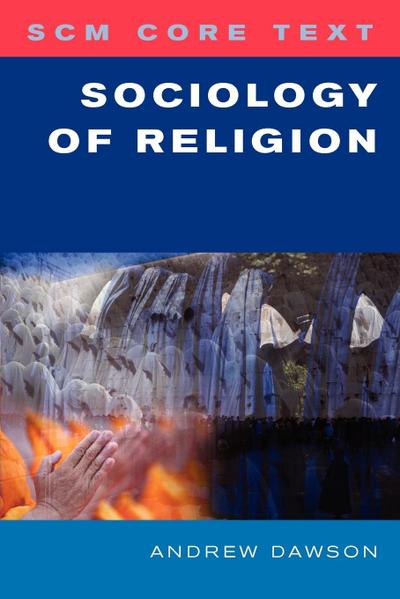 Sociology of Religion - Andrew Dawson