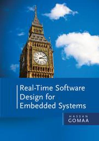 Real-Time Software Design for Embedded Systems - Hassan Gomaa