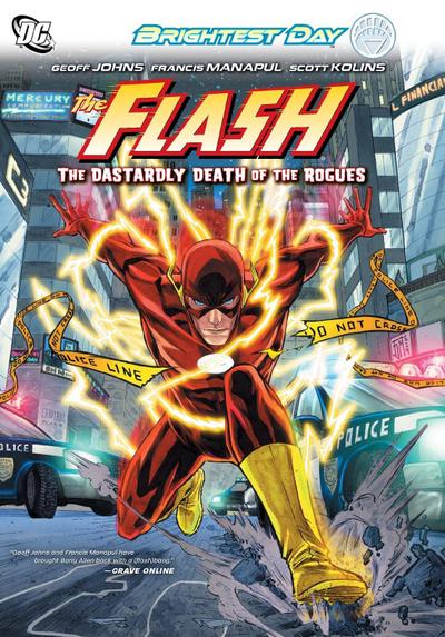 The Flash Vol. 1: The Dastardly Death of the Rogues : Brightest Day - Geoff Johns