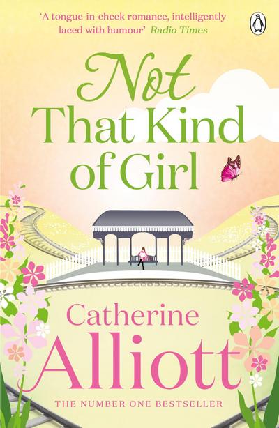 Not That Kind of Girl - Catherine Alliott