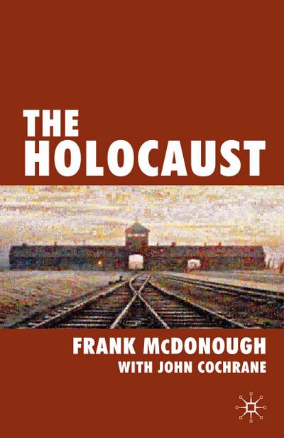 The Holocaust - Frank McDonough