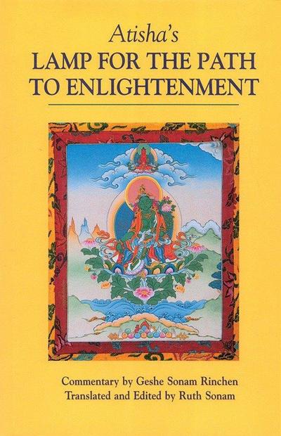 Atisha's Lamp for the Path to Enlightenment - Atisha