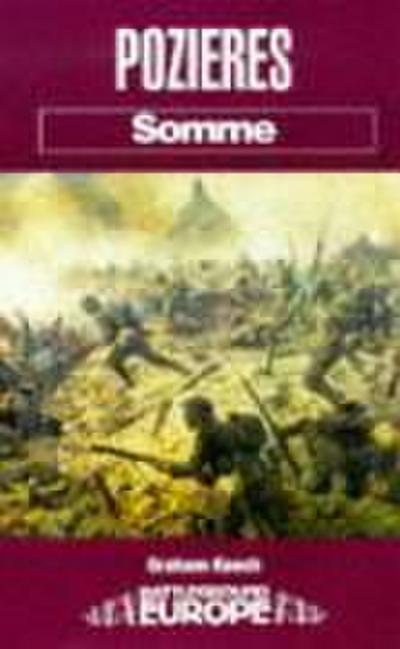 Pozieres: Somme : Somme - Graham Keech