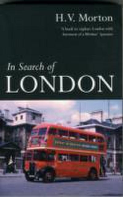 In Search of London - H. V. Morton