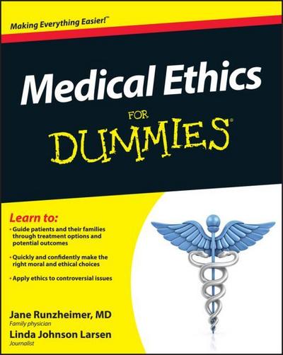 Medical Ethics For Dummies - Runzheimer