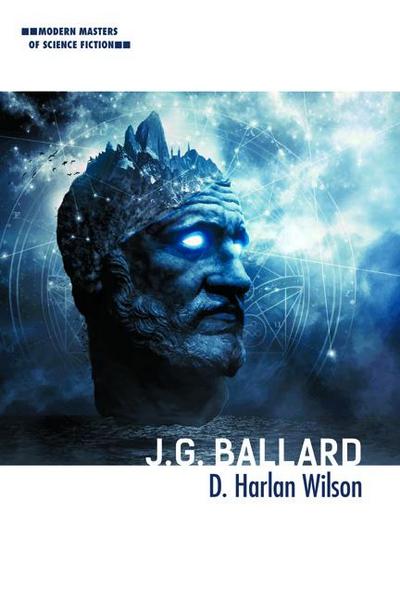 J. G. Ballard - D. Harlan Wilson