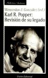 KARL R. POPPER: REVISIÓN DE SU LEGADO. - González, W.J. (coord.