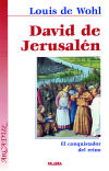 David de Jerusalén - De Wohl, Louis