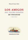 AMIGOS DEL TEATRO ESPAñOL DE TOULOUSE 1959 2009,LOS - AZNAR SOLER,MANUEL