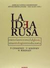 La Idea Rusa. Entre el anticristo y la Iglesia. Una antología introductoria. P. Chaadayev, V. Soloviev, N. Berdiaev. - Marcelo L. Cambronero y Artur Mrowczynski - Van Allen (Eds.)