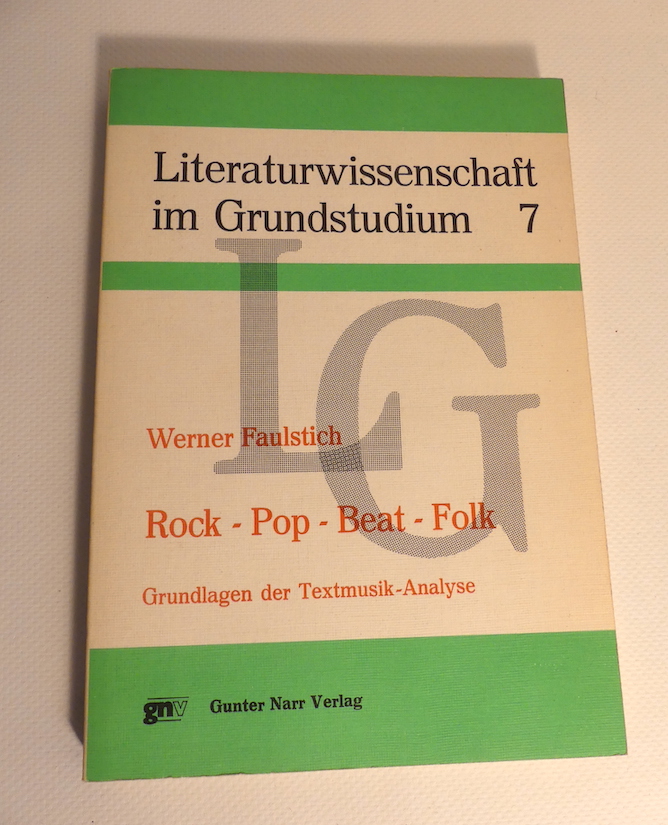 Rock - Pop - Beat - Folk. - Faulstich, Werner