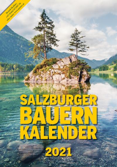 Salzburger Bauernkalender 2021: Im Einklang mit der Natur : Im Einklang mit der Natur - Beatrix Binder