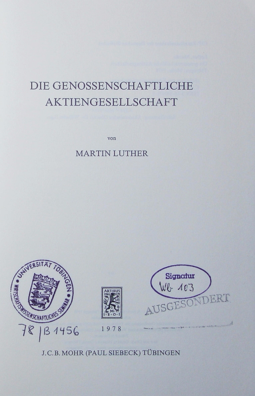 Die genossenschaftliche Aktiengesellschaft. - Luther, Martin