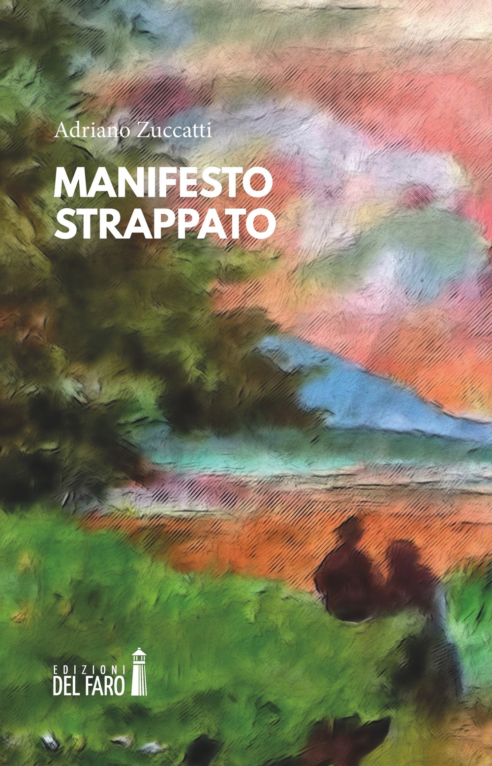 Manifesto strappato - Adriano Zuccatti