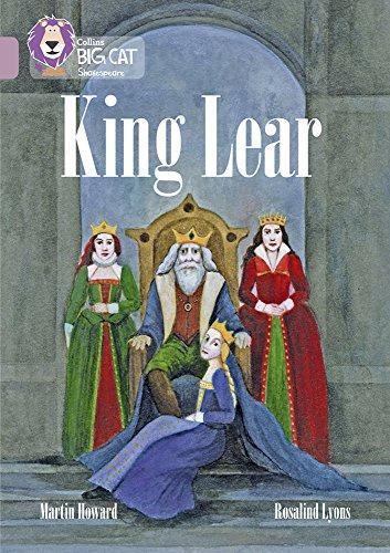 King Lear: Band 18/Pearl (Collins Big Cat) - Howard, Martin