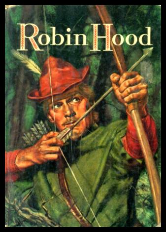 THE MERRY ADVENTURES OF ROBIN HOOD - Lindquist, Willis