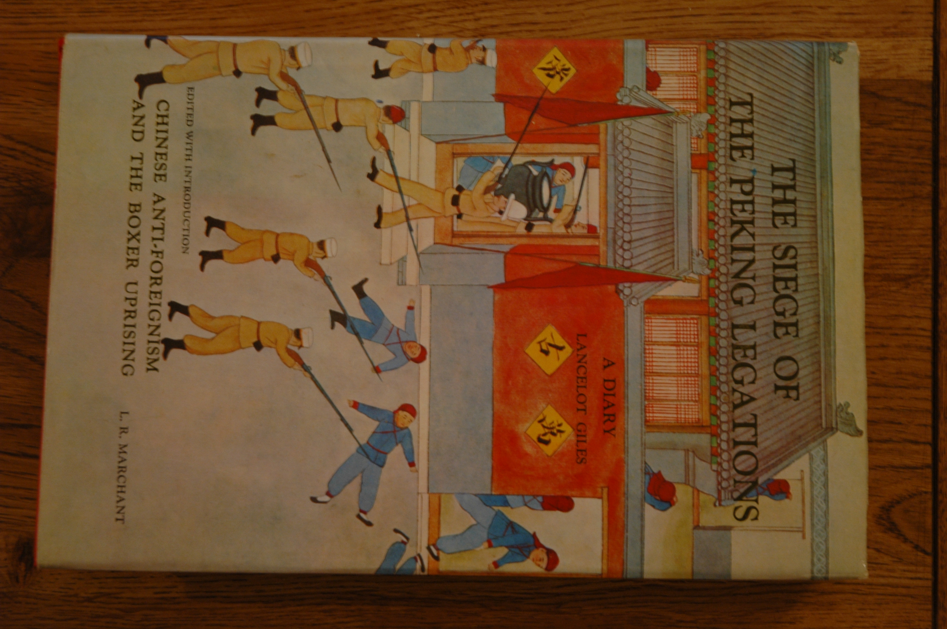 The siege of the Peking legations;: A diary - Giles, Lancelot