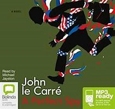 A Perfect Spy - John le Carre