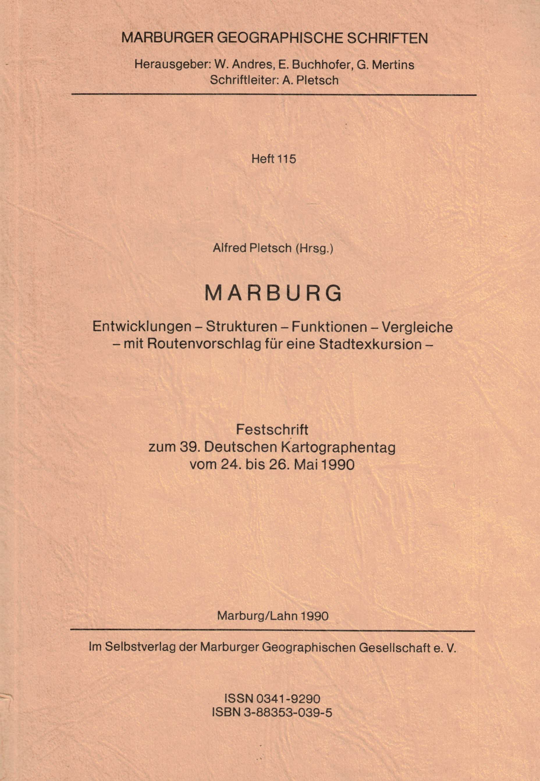 Marburg: Entwicklungen - Strukturen - Funktionen - Vergleiche. Mit Routenvorschlag für eine Stadtexkursion - Pletsch, Alfred