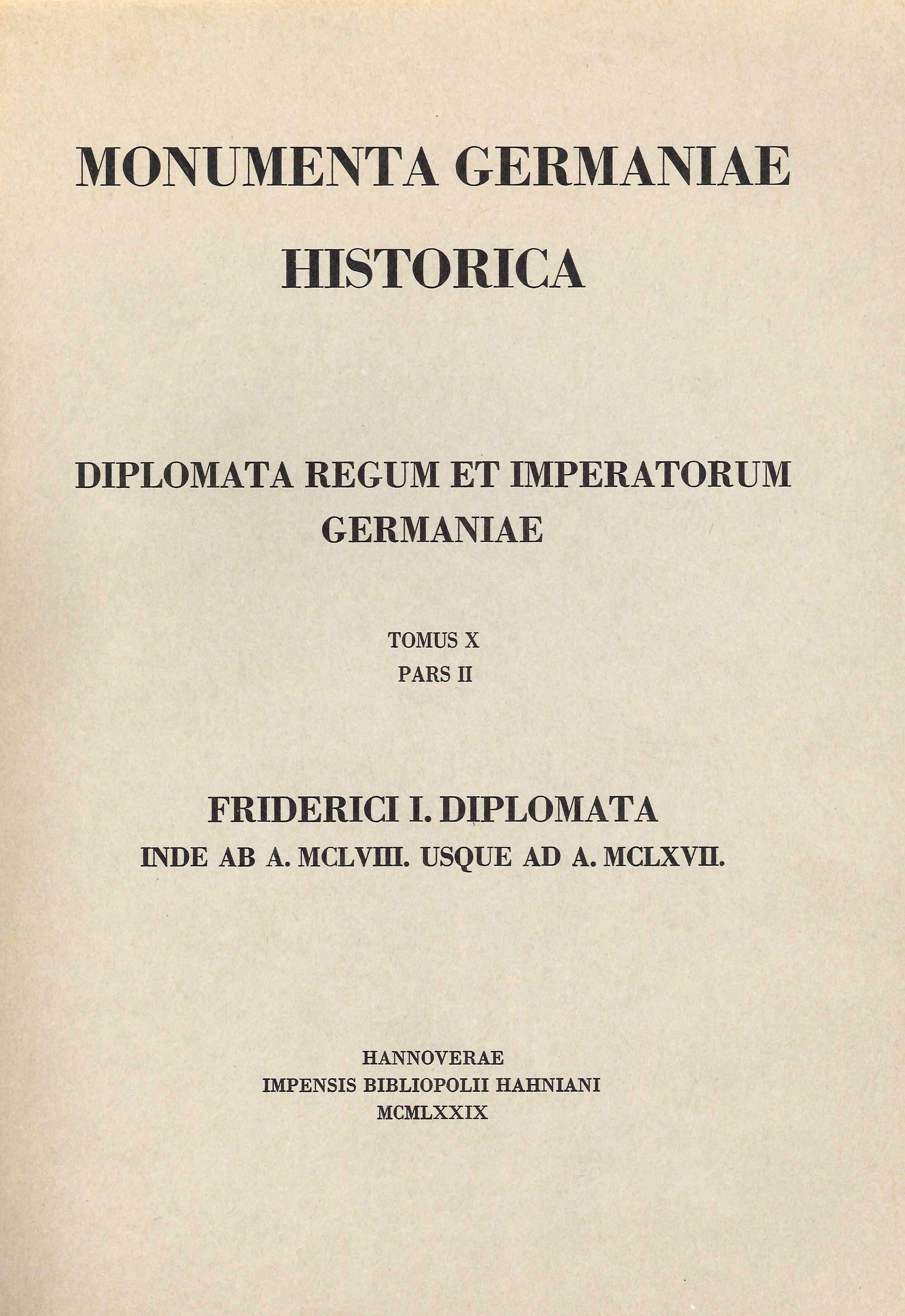 Monumenta Germaniae Historica. Diplomata Regum Et Imperatum Germaniae Tomus X Pars II - AAVV