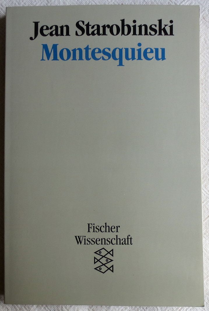 Montesquieu : mit ausgewählten Lesestücken - Starobinski, Jean