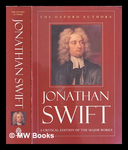 [Selected works of] Jonathan Swift / edited by Angus Ross and David Woolley - Swift, Jonathan (1667-1745)