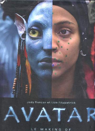 Avatar Le making of Inclus 1 poster et le DVD du film - Duncan Jody et Fitzpatrick Liza