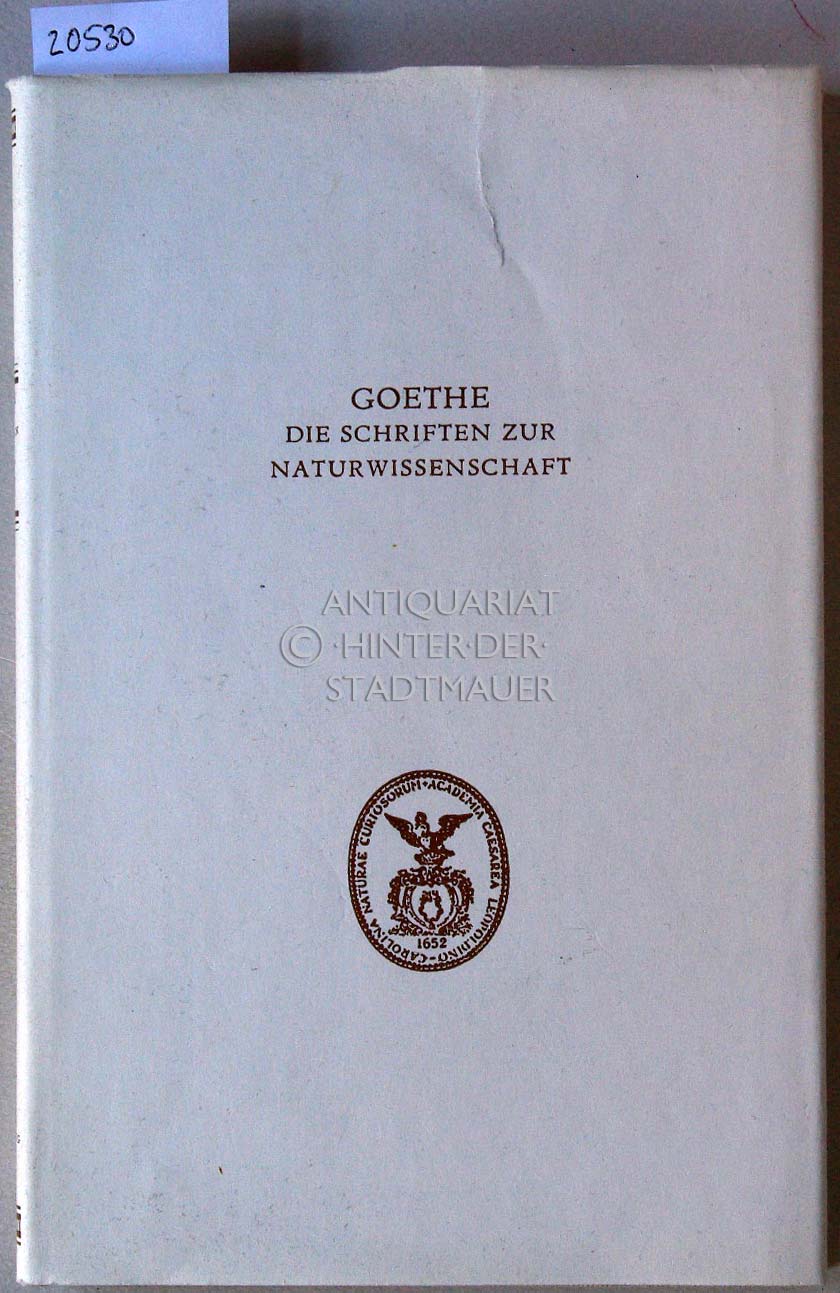 Zur Farbenlehre. Widmung, Vorwort und didaktischer Teil. [= Goethe - Die Schriften zur Naturwissenschaft, 4. Bd.] Bearb. v. Rupprecht Matthaei. - Goethe, Johann Wolfgang von