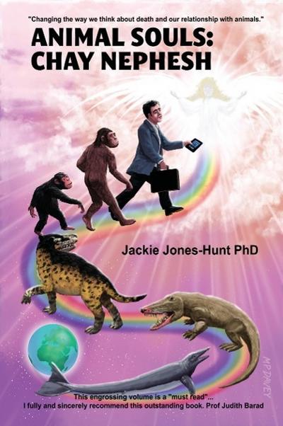 Animal Souls: Chay Nephesh - Jackie Jones-Hunt