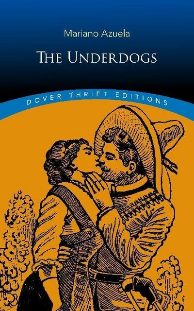 The Underdogs - Mariano Azuela