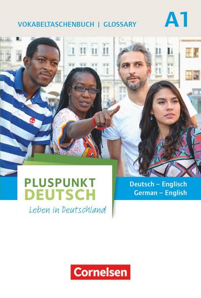 Pluspunkt Deutsch A1: Gesamtband. Vokabeltaschenbuch Deutsch - Englisch : Leben in Deutschland - Unknown