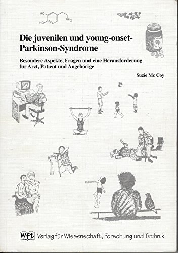 Die juvenilen und young-onset-Parkinson-Syndrome - Suzie, Mc Coy