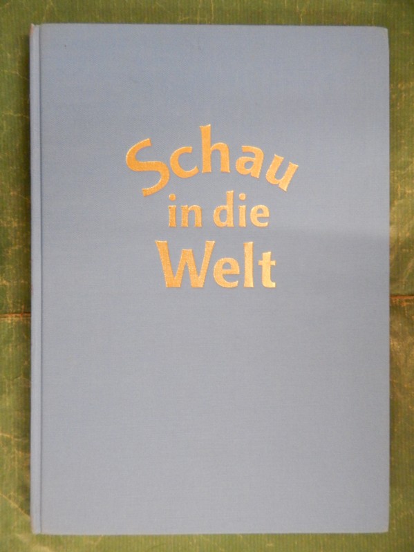 Schau in die Welt - Lesebuch der Freien Waldorfschule für das 2. und 3. Schuljahr - Guttenhöfer, Peter (Hrsg.)