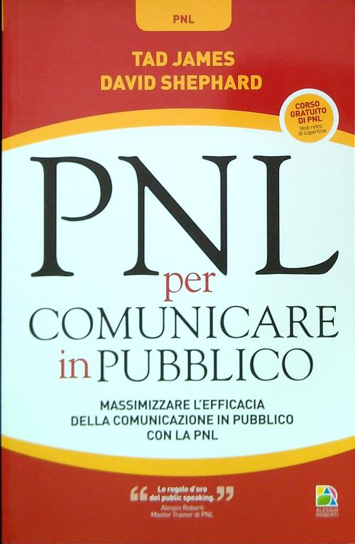 PNL per comunicare in pubblico - James, Tad - Shephard, David