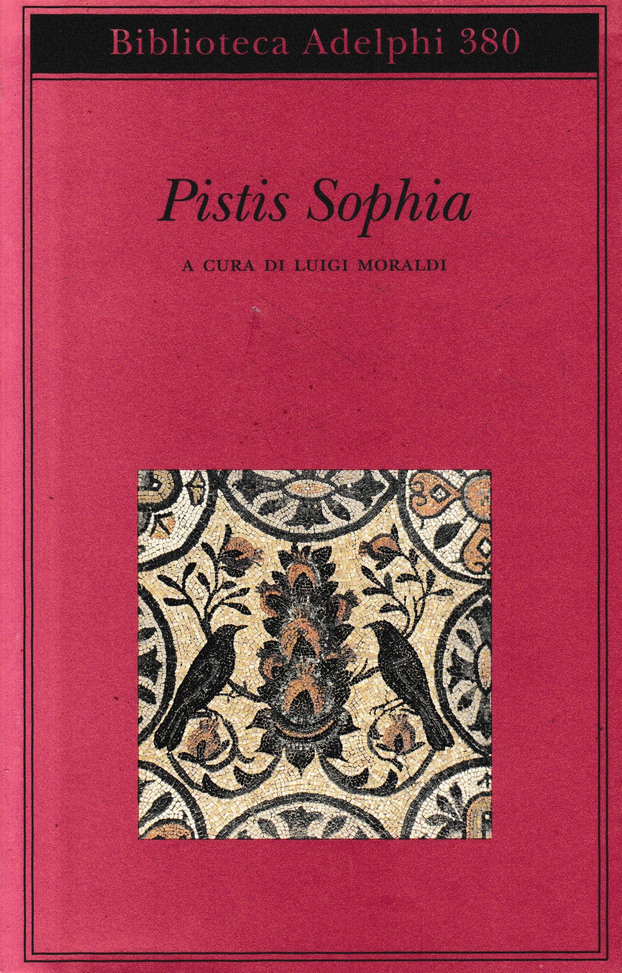 Pistis Sophia - Luigi Moraldi (a cura di)