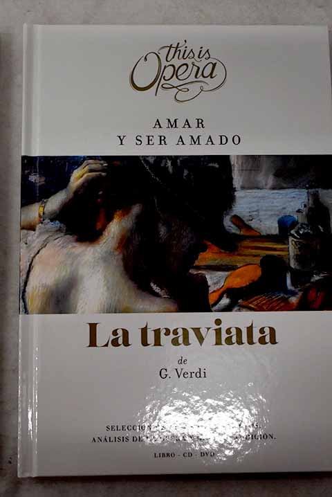 La traviata - Verdi, Giuseppe